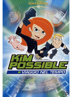 Kim Possible - Viaggio Nel Tempo