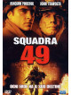 Squadra 49 (Dvd+Collector's Box)