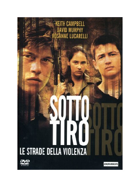 Sotto Tiro - Le Strade Della Violenza