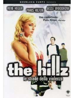 Hillz (The) - Le Strade Della Violenza