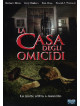Casa Degli Omicidi (La)