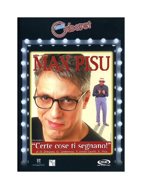Max Pisu - Certe Cose Ti Segnano