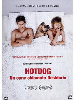 Hotdog - Un Cane Chiamato Desiderio