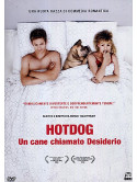 Hotdog - Un Cane Chiamato Desiderio