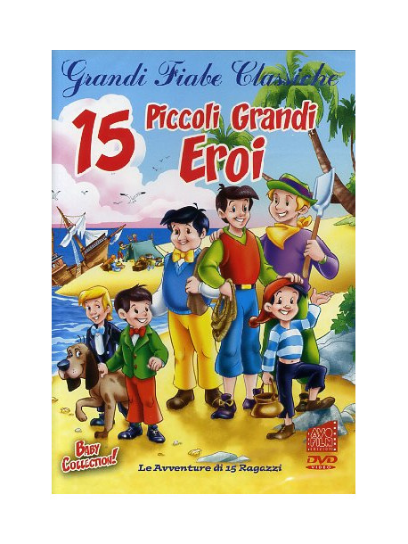 15 Piccoli Grandi Eroi