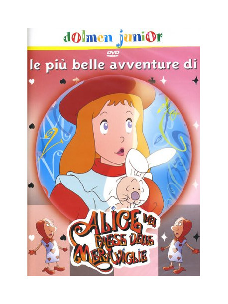 Alice Nel Paese Delle Meraviglie - Le Piu' Belle Avventure