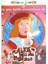 Alice Nel Paese Delle Meraviglie - Le Piu' Belle Avventure