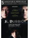 Dubbio (Il) (2008)