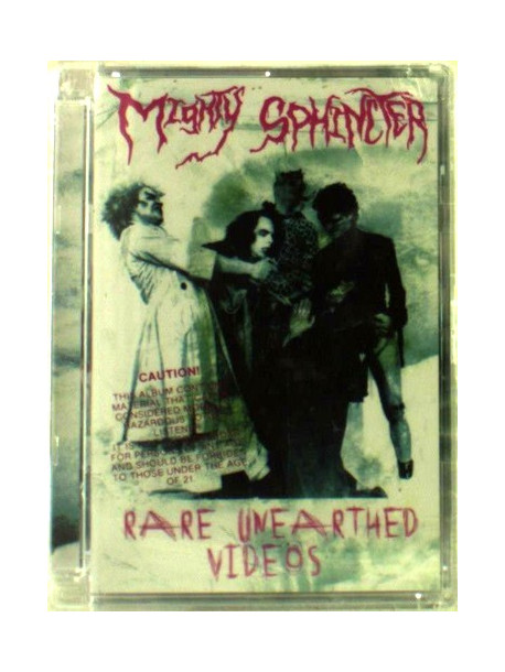 Mighty Sphincter - Rare Unearthed Videos