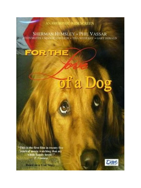 For The Love Of A Dog