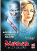Mirror - Chi Vive In Quello Specchio?