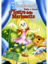 Teddy & Annie - Il Teatro Delle Marionette