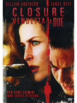 Closure - Vendetta A Due