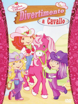 Fragolina Dolcecuore - Divertimento A Cavallo