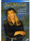 Joni Mitchell - Painting With Words & Music