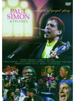 Paul Simon & Friends - A Night Of Gospel Glory