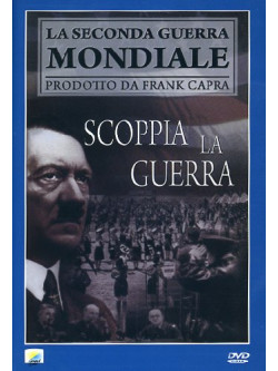 Scoppia La Guerra