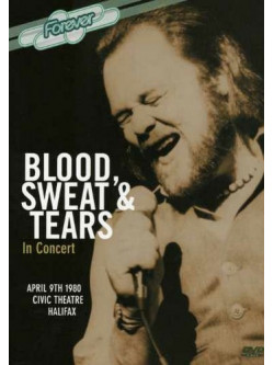 Blood, Sweat & Tears - In Concert Halifax 1980