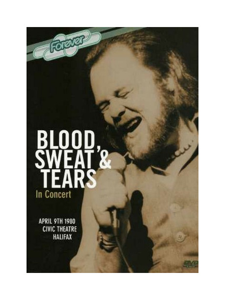Blood, Sweat & Tears - In Concert Halifax 1980