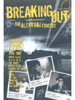 Breaking Out - The Alcatraz Concert