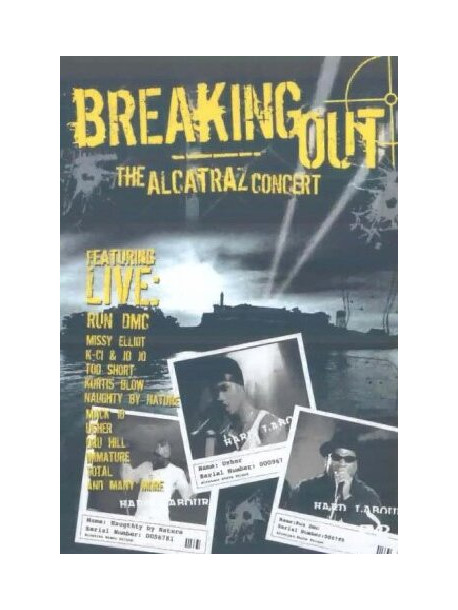 Breaking Out - The Alcatraz Concert