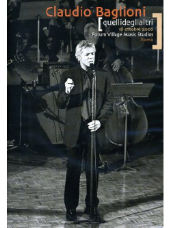 Claudio Baglioni - Quelli Degli Altri (2 Dvd)