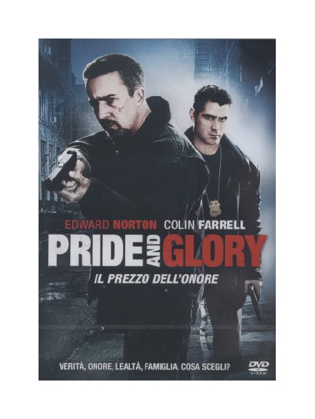 Pride And Glory - Il Prezzo Dell'Onore