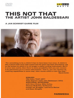This Not That - The Artist John Baldessari