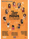 Ca Reste Entre Nous