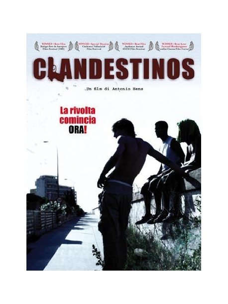 Clandestinos - La Rivolta Comincia Ora