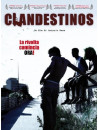 Clandestinos - La Rivolta Comincia Ora