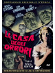 Casa Degli Orrori (La)