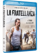 Fratellanza (La)