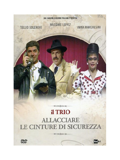 Trio (Il) - Allacciare Le Cinture Di Sicurezza