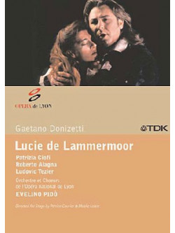 Lucia Di Lammermoor / Lucie De Lammermoor