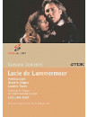 Lucia Di Lammermoor / Lucie De Lammermoor