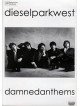 Diesel Park West - Damned Anthems [Edizione: Regno Unito]