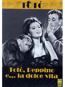 Toto', Peppino E La Dolce Vita