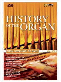 History Of The Organ 02 - From Sweelinck To Bach