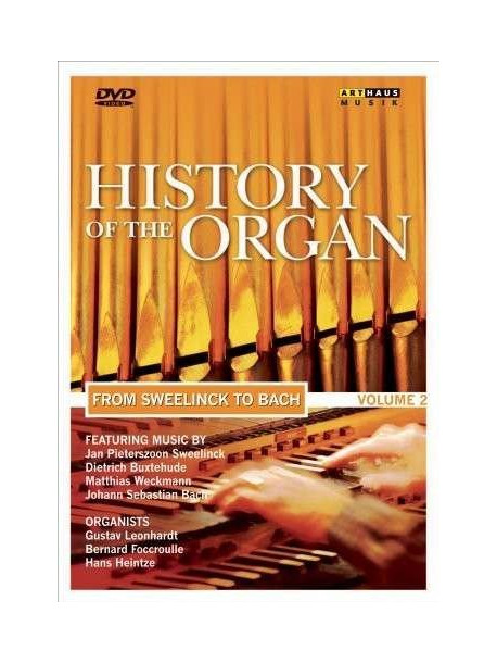 History Of The Organ 02 - From Sweelinck To Bach
