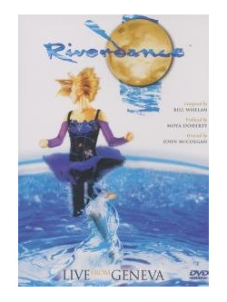 Riverdance - Live From Geneva