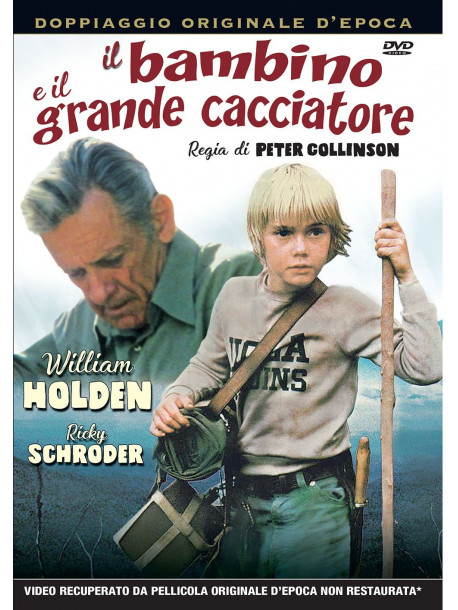 Bambino E Il Grande Cacciatore (Il)