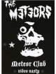Meteors (The) - Meteor Club - Video Nasty