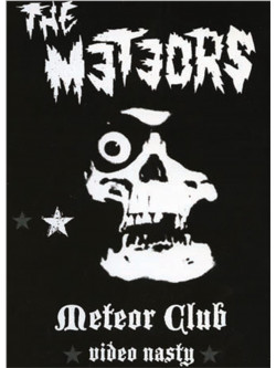 Meteors (The) - Meteor Club - Video Nasty