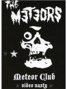 Meteors (The) - Meteor Club - Video Nasty