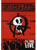 Subhumans - All Gone Live