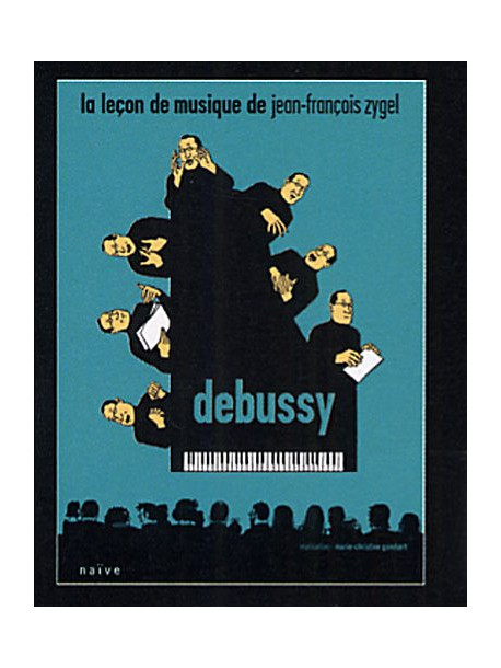 Lecon De Musique De Jean-Francois Zygel - Debussy