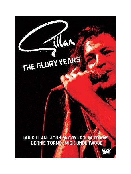 Gillan - The Glory Years