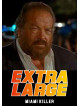 Detective Extralarge - Miami Killer