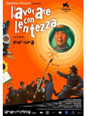 Lavorare Con Lentezza